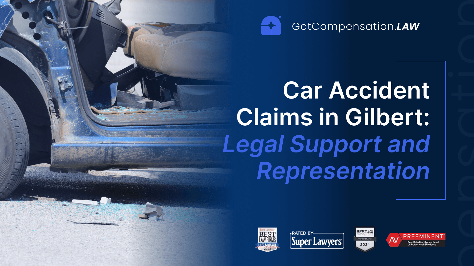 Car Accident Claims in Gilbert: Legal Support and Representation