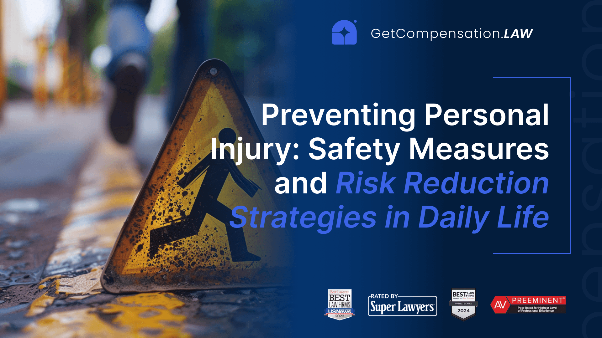 Preventing Personal Injury: Safety Measures and Risk Reduction Strategies in Daily Life
